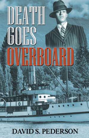 Death Goes Overboard de David S. Pederson