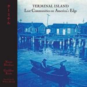 Terminal Island de Geraldine Knatz