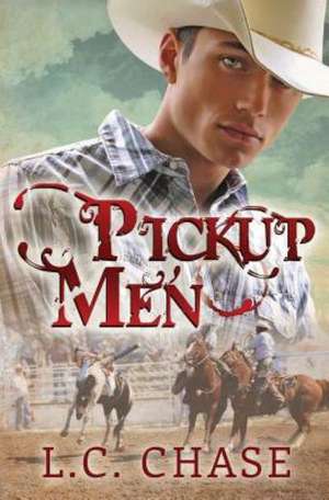 Pickup Men de L. C. Chase