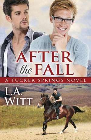 After the Fall de L. A. Witt