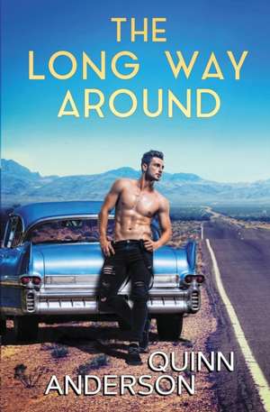 The Long Way Around de Quinn Anderson