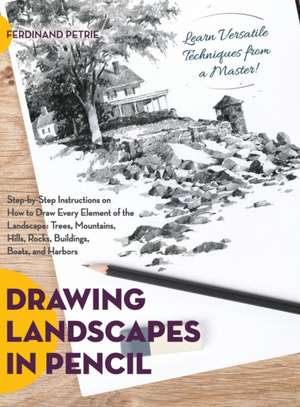 Drawing Landscapes in Pencil de Ferdinand Petrie