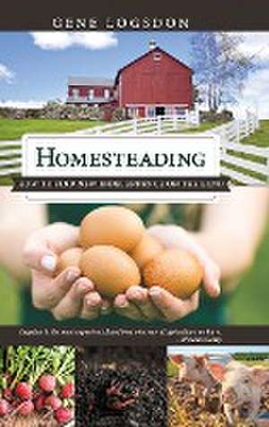 Homesteading de Gene Logsdon