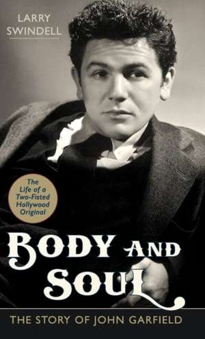 Body and Soul de Larry Swindell