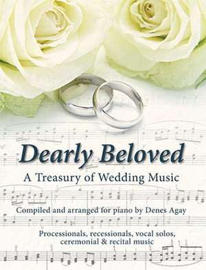 Dearly Beloved: Wedding Songs de Denes Agay