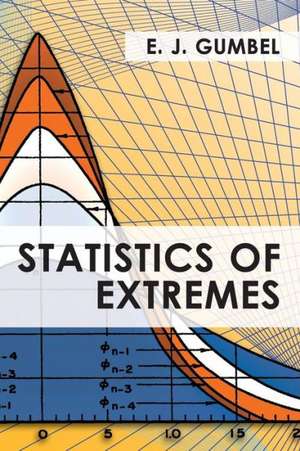 Statistics of Extremes de E. J. Gumbel