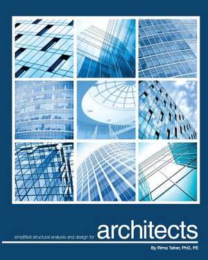 Simplified Structural Analysis and Design for Architects de Rima Taher