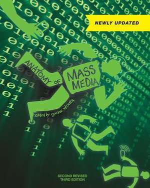 Anatomy of Mass Media (Second Revised Third Edition) de Dianah Wynter