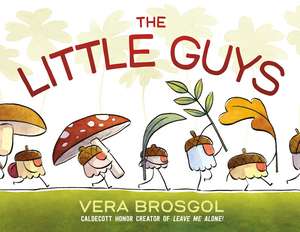 The Little Guys de Vera Brosgol