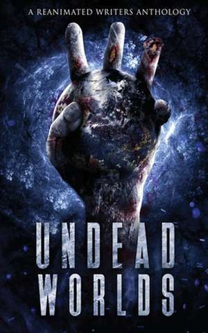 Undead Worlds 3 de David Simpson