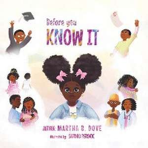 Before You Know It de Martha B. Dove