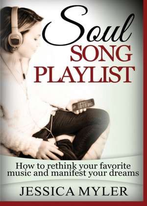 Soul Song Playlist de Jessica Myler