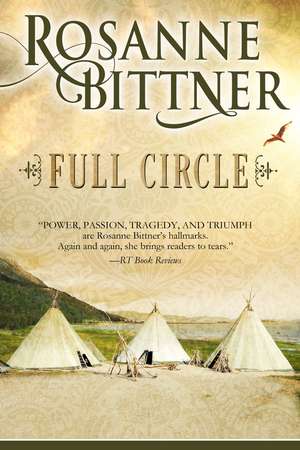 Full Circle de Rosanne Bittner