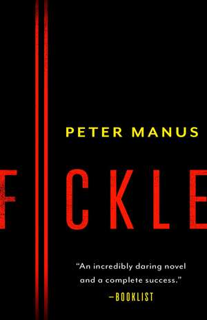 Fickle de Peter Manus