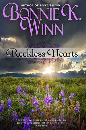 Reckless Hearts de Bonnie K. Winn