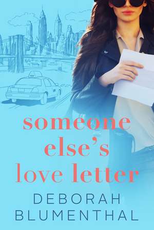 Someone Else's Love Letter de Deborah Blumenthal