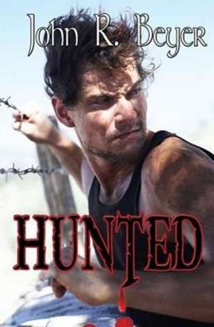 Beyer, J: Hunted