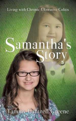 Samantha's Story de Tammy Cantrell Greene