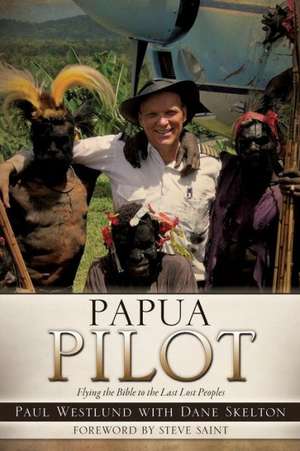 Papua Pilot de Paul Westlund