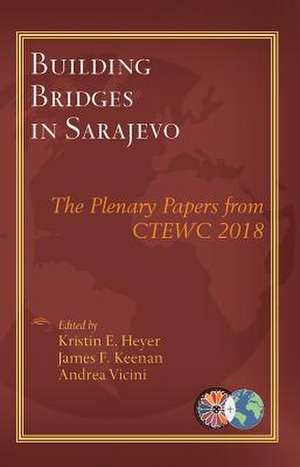 Building Bridges in Sarajevo de Kristin E Heyer