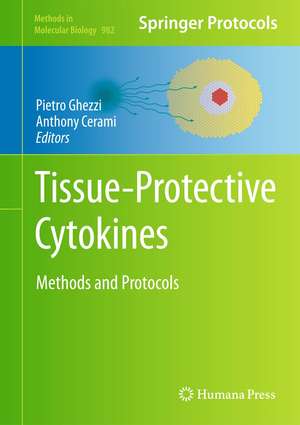 Tissue-Protective Cytokines: Methods and Protocols de Pietro Ghezzi