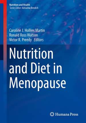 Nutrition and Diet in Menopause de Caroline J. Hollins Martin