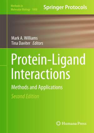 Protein-Ligand Interactions: Methods and Applications de Mark A. Williams