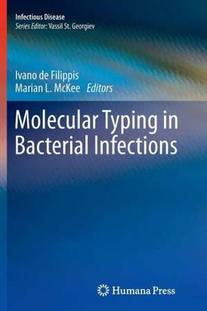 Molecular Typing in Bacterial Infections de Ivano de Filippis