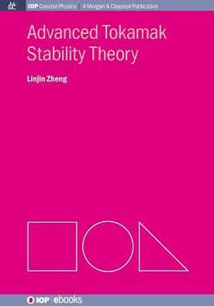 Advanced Tokamak Stability Theory de Linjin Zheng