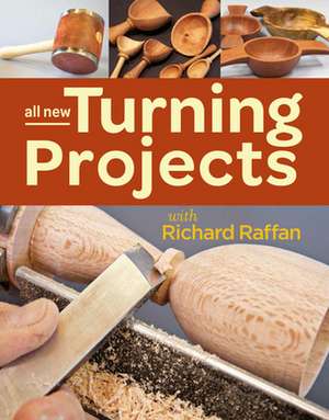 All New Turning Projects with Richard Raffan de R Raffan