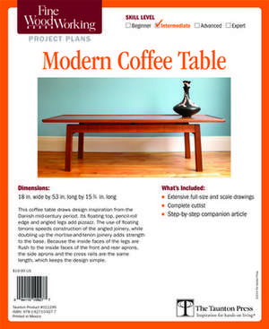 Fine Woodworking's Modern Coffee Table Plan de Editors of Fine Woodworking