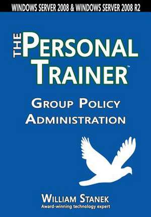 Group Policy Administration de Stanek, William