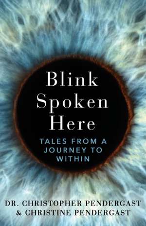 Blink Spoken Here de Christopher Pendergast