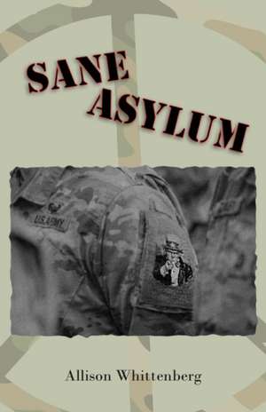 Sane Asylum de Allison Whittenberg