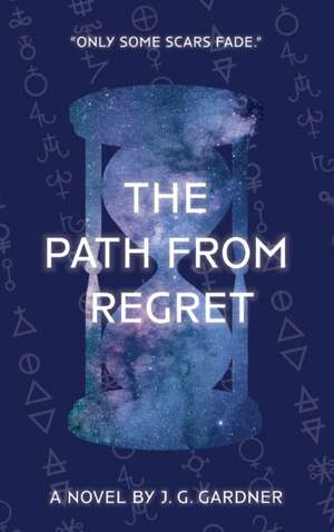 The Path From Regret de J. G. Gardner