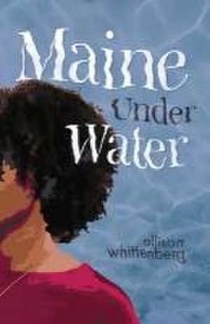 Maine Under Water de Allison Whittenberg