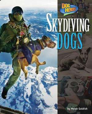 Skydiving Dogs de Meish Goldish