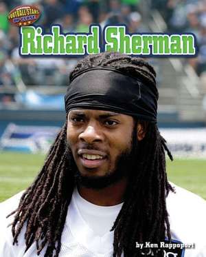 Richard Sherman de Ken Rappoport