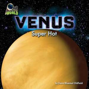 Venus: Super Hot de Dawn Bluemel Oldfield