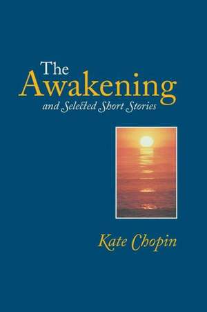 The Awakening de Kate Chopin