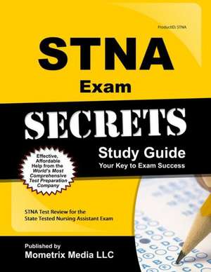 Stna Exam Secrets Study Guide de Mometrix Nursing Certification Test Team