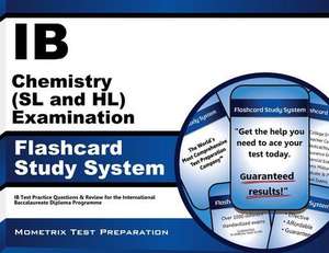 Ib Chemistry (SL and Hl) Examination Flashcard Study System: Ib Test Practice Questions and Review for the International Baccalaureate Diploma Program de Ib Exam Secrets Test Prep