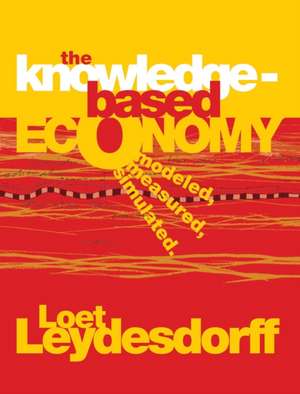 The Knowledge-Based Economy de Loet Leydesdorff