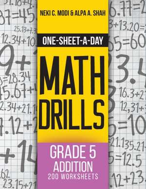 One-Sheet-A-Day Math Drills de Neki C Modi