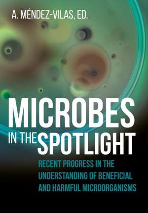 Microbes in the Spotlight de A. Méndez-Vilas