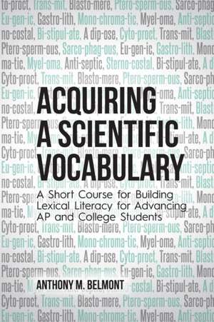 Acquiring a Scientific Vocabulary de Anthony M. Belmont