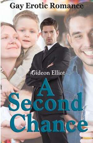 A Second Chance de Gideon Elliot