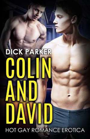 Colin and David de Dick Parker