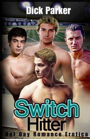 Switch Hitter de Dick Parker