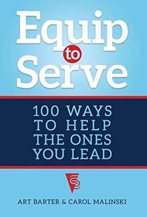 Equip to Serve de Art Barter